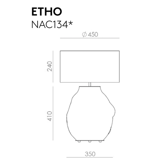 Dibujo técnico de la Lámpara de mesa Etho (Cerámica o Metal) con dimensiones etiquetadas, incluyendo medidas de altura tanto de la base como de la pantalla, y un número de modelo "etho nac134" en la parte inferior.