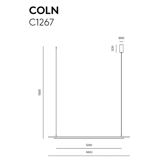 El dibujo técnico con la etiqueta "COLN C1267" muestra las dimensiones detalladas de una estructura suspendida para la Lámpara de techo Coln: 1500 mm de altura, 1260 mm de longitud de base, 1400 mm de longitud total y un elemento superior de 200 mm con un diámetro de 60 mm. Este diseño combina iluminación moderna con alta eficiencia energética.